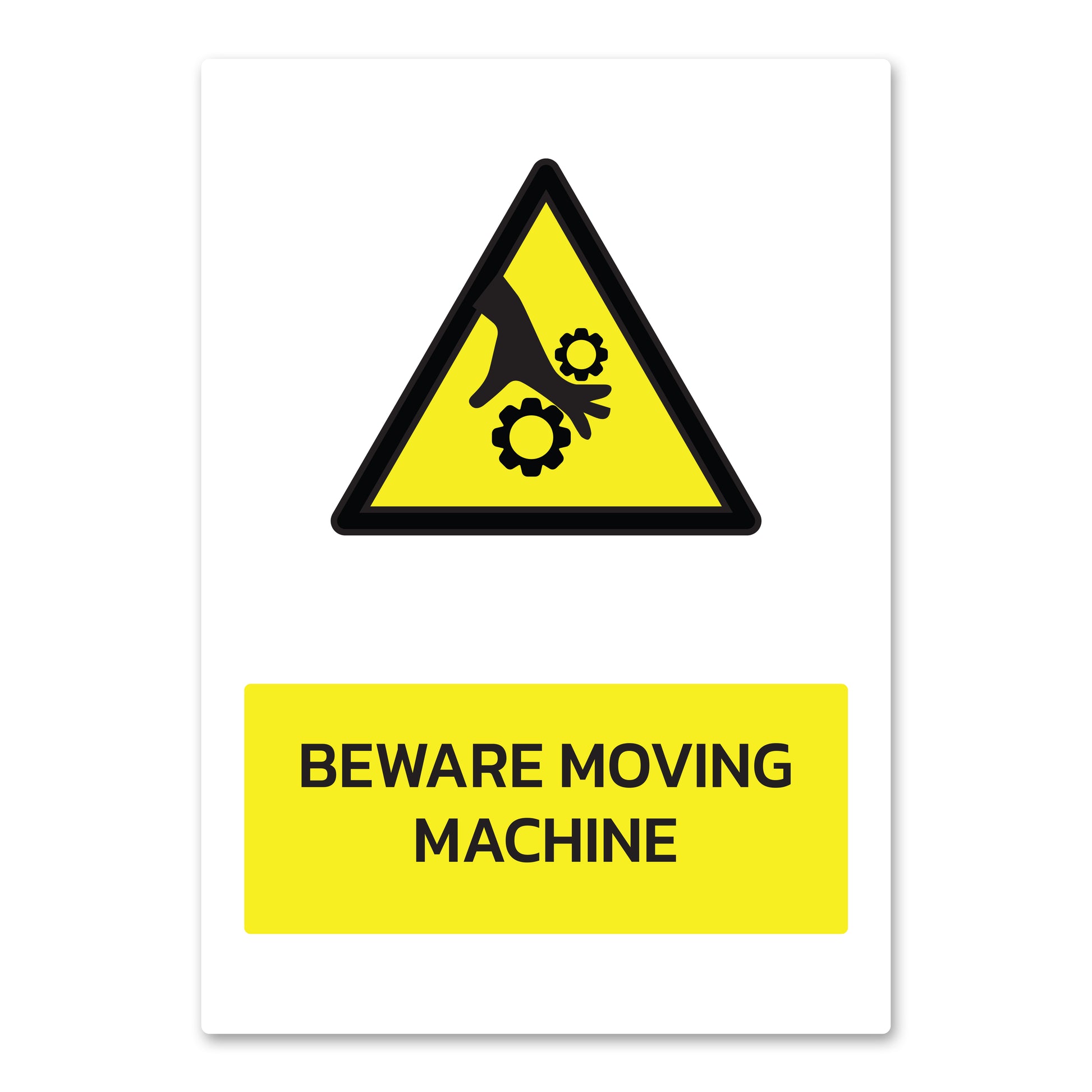 Beware Moving Machine Health And Safety Sign from QuickSigns4U