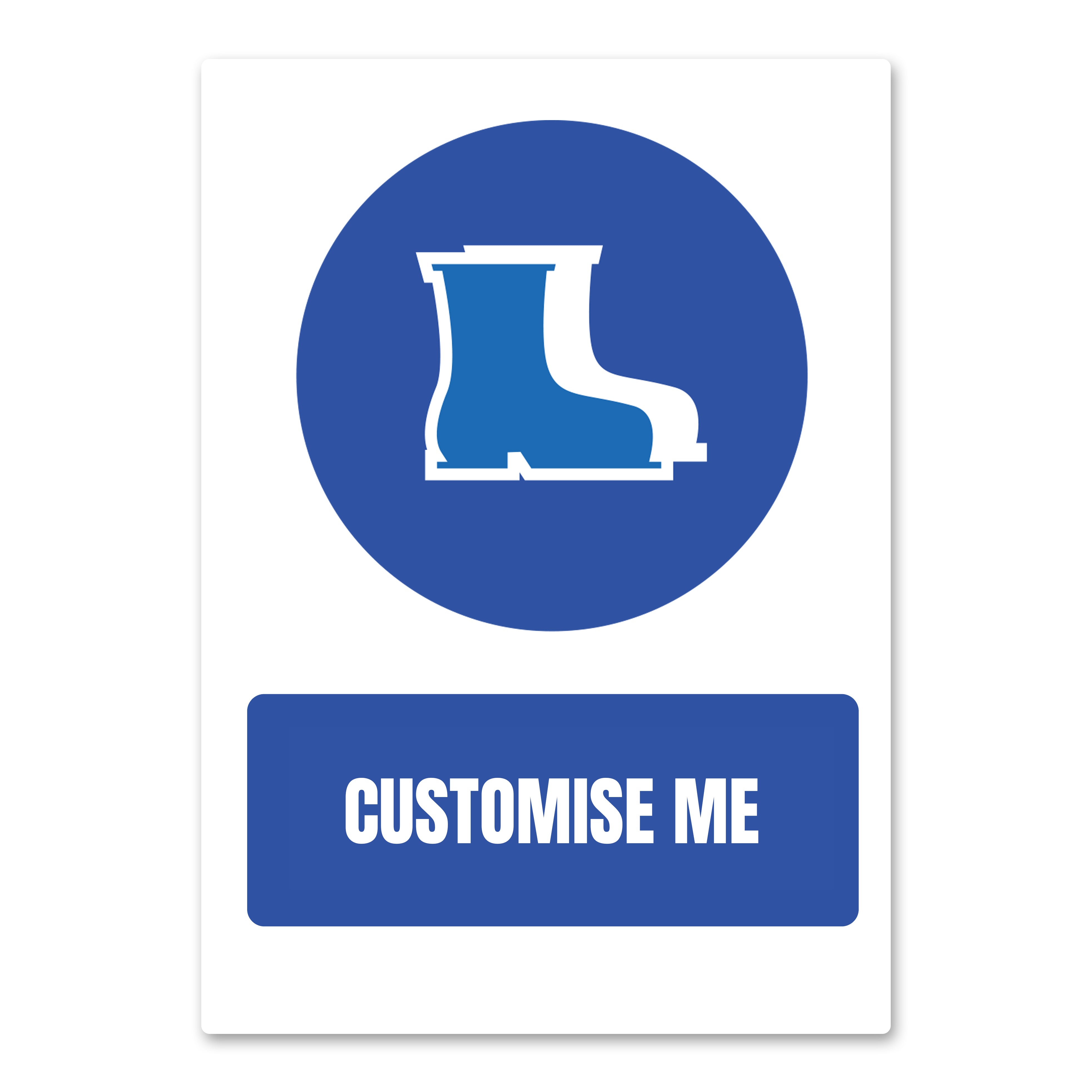Customisable Wear Footwear Protective Health And Safety Sign – Quick ...