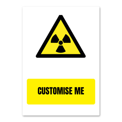 Customisable Beware Radiation Health And Safety Sign From QuickSigns4U